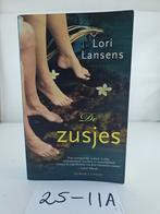 De Zusjes - Lori Lansens, Boeken, Ophalen of Verzenden, Zo goed als nieuw, Lori Lansens, Nederland