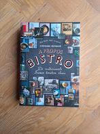 Bistro - De traditionele Franse keuken thuis, Ophalen of Verzenden, Zo goed als nieuw, Frankrijk