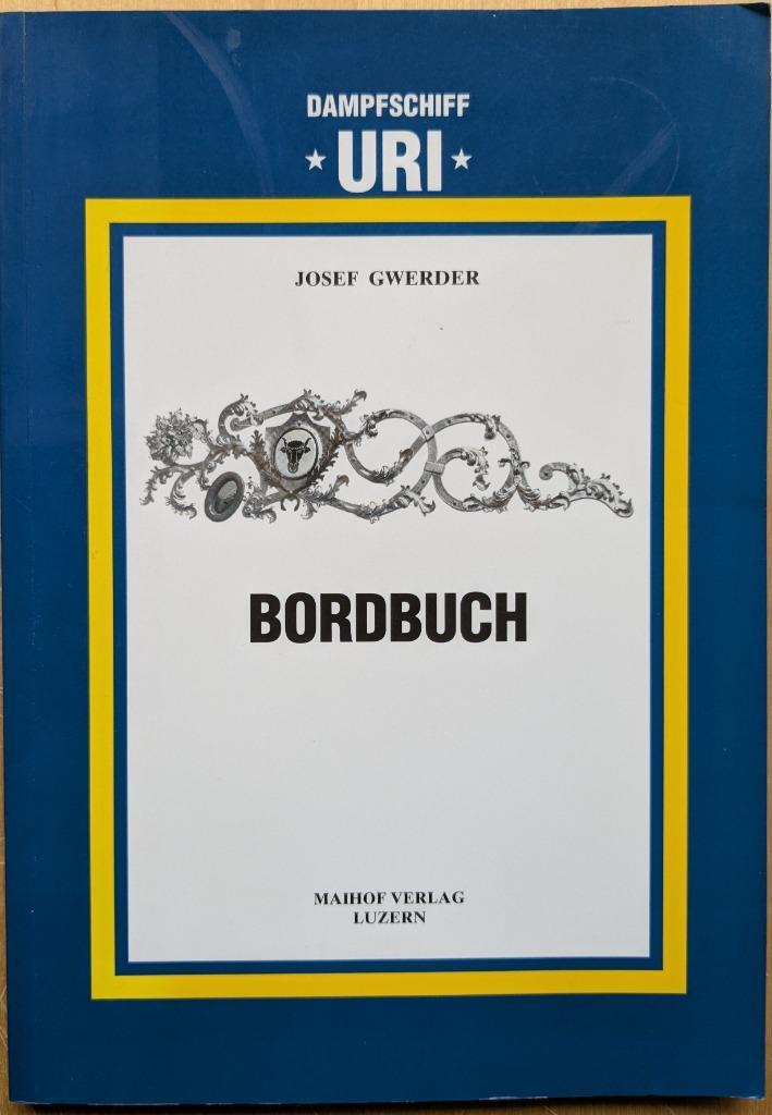 Dampfschiff URI Bordbuch, Luzern Vierwaldstättersee, Boeken, Vervoer en Transport, Zo goed als nieuw, Boot, Ophalen of Verzenden