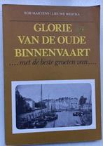 Glorie van de oude binnenvaart, Ophalen of Verzenden, Gebruikt, Motorboot of Zeilboot, Boek of Tijdschrift