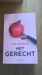 Inge Ipenburg - Het gerecht, Inge Ipenburg, Ophalen of Verzenden, Zo goed als nieuw, Nederland