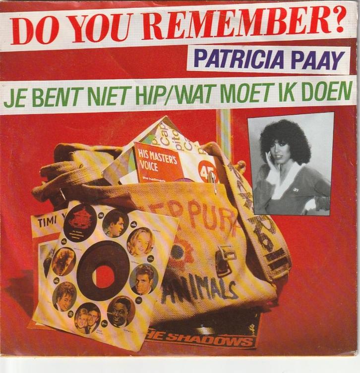 Patricia Paay - Je bent niet hip -  Nr  16, Cd's en Dvd's, Vinyl | Nederlandstalig, Gebruikt, Levenslied of Smartlap, 12 inch