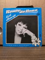 Renee de Haan - Ik wil alleen zijn, 7 inch, Single, Ophalen of Verzenden, Zo goed als nieuw