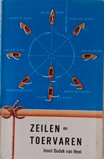 Te Koop: Joost Dudok van Heel - Zeilen en toervaren., Ophalen of Verzenden, Zo goed als nieuw, Watersport en Hengelsport