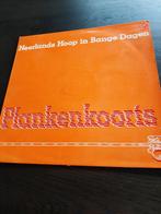 Neerlands Hoop - Plankenkoorts LP, Cd's en Dvd's, Ophalen, Gebruikt, 12 inch, Overige genres