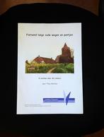 FIETSEND LANGS OUDE WEGEN EN PONTJES rondom ZEVENAAR 2012, Overige merken, LIEMERS MUSEUM T.WELMAN, Fiets- of Wandelgids, Ophalen of Verzenden