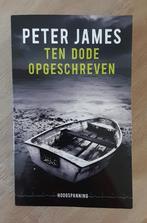 Peter James - Ten dode opgeschreven, Gelezen, Ophalen of Verzenden, Nederland, Peter James