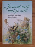 Hans Bouma - Je weet niet wat je ziet, Ophalen of Verzenden, Hans Bouma; Marjolein Bastin, Zo goed als nieuw