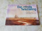 Een rondje Terschelling, Ophalen of Verzenden, Gelezen