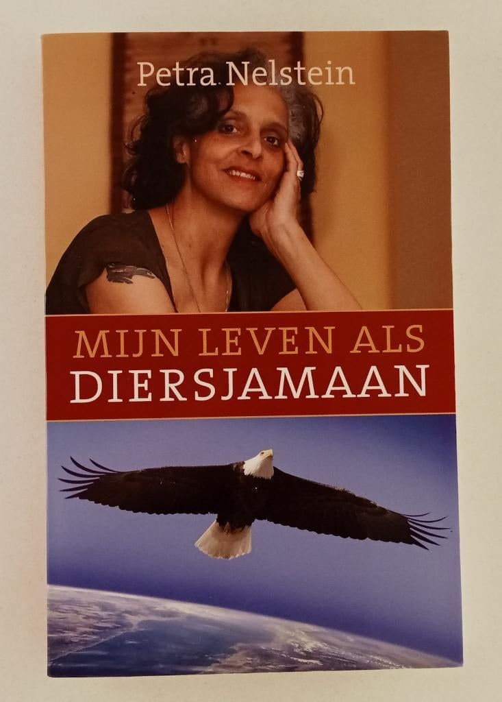 Nelstein, Petra - Mijn leven als diersjamaan, Gelezen, Achtergrond en Informatie, Verzenden, Overige onderwerpen