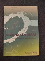 Chantal Walg - Gezond centraal, Ophalen of Verzenden, Gelezen, Chantal Walg