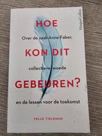 Hoe kon dit gebeuren? - Yelle Tieleman, Ophalen of Verzenden, Gelezen, Yelle Tieleman