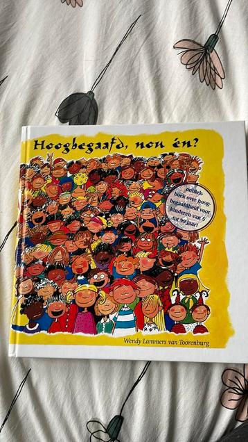 Wendy Lammers van Toorenburg - Hoogbegaafd, nou en? beschikbaar voor biedingen