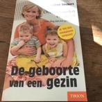 Daphne Deckers de geboorte van een gezin over opvoeden, Verzenden, Gelezen