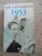 Rik Launspach - 1953, Boeken, Ophalen, Rik Launspach, Zo goed als nieuw, Nederland