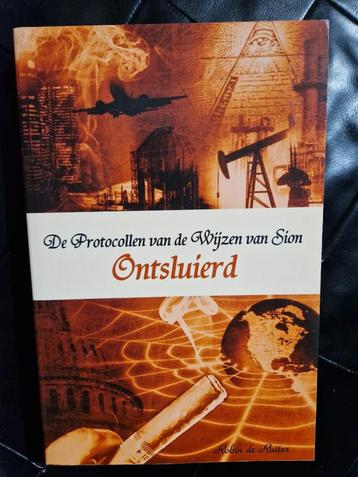 R.deRuiter-De protocollen van de wijzen van Sion ontsluierd  beschikbaar voor biedingen