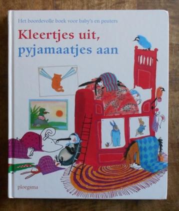 Kleertjes uit, Pyjamaatjes aan - Een boordevol boek..... beschikbaar voor biedingen