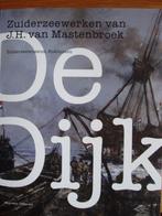 De Dijk. Zuiderzeewerken van J. H. van Mastenbroek, Ophalen of Verzenden, Zo goed als nieuw, Jaap Kerkhoven e.a., Schilder- en Tekenkunst
