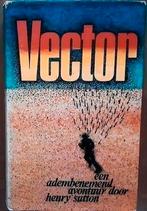 Vector - Henry Sutton, Boeken, Ophalen of Verzenden, Gelezen