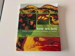 How We Felt - Vilt Technieken Boek, Ophalen of Verzenden, Gelezen, Overige onderwerpen