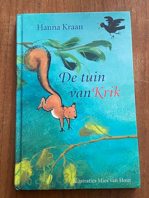 De tuin van Krik - Hanna Kraan, Lemniscaat 2010, Boeken, Kinderboeken | Jeugd | onder 10 jaar, Zo goed als nieuw, Fictie algemeen