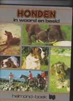 Honden :  Honden in Woord en Beeld, Verzenden, Zo goed als nieuw, Honden