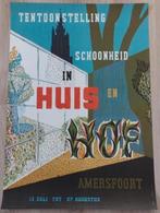 Tentoonstelling Schoonheid in Huis en Hof Amersfoort, Rechthoekig Staand, Ophalen of Verzenden, Zo goed als nieuw, A1 t/m A3