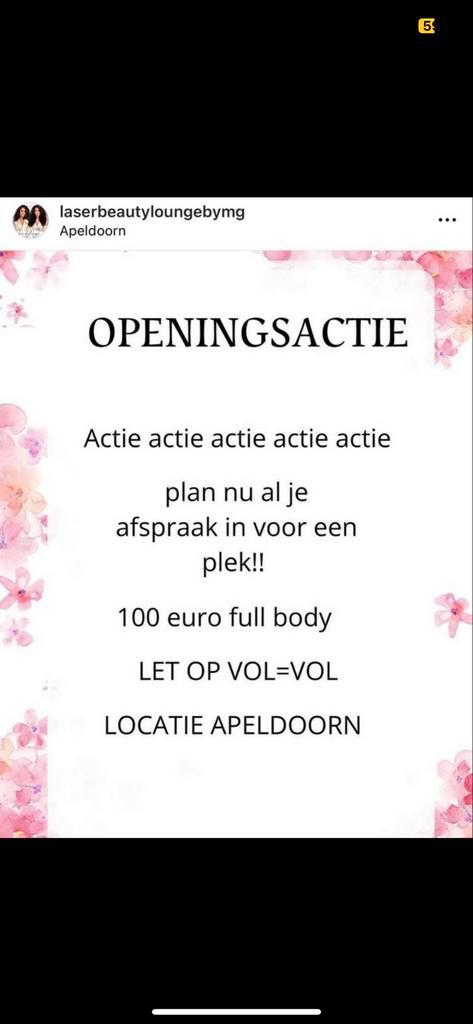APELDOORN ACTIE LASEREN DEFENITIEF ONTHAREN ACTIE VOL IS VOL, Diensten en Vakmensen, Schoonheidsspecialisten | Overige