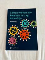 Samen werken aan kwaliteit in zorg en welzijn, Boeken, Ophalen of Verzenden, Gamma, Zo goed als nieuw, HBO