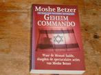 Moshe Betzer : Geheim Commando (Israelisch Commando team), 20e eeuw of later, Overige gebieden, Ophalen of Verzenden, Zo goed als nieuw