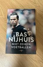 Bas Nijhuis - Niet zeiken, voetballen!, Eddy van der Ley, Nieuw, Ophalen of Verzenden, Balsport