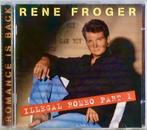 Rene Froger -  ILLEGAL ROMEO part 1      NIEUWSTAAT, Cd's en Dvd's, Cd's | Pop, Ophalen of Verzenden, Zo goed als nieuw, 1980 tot 2000