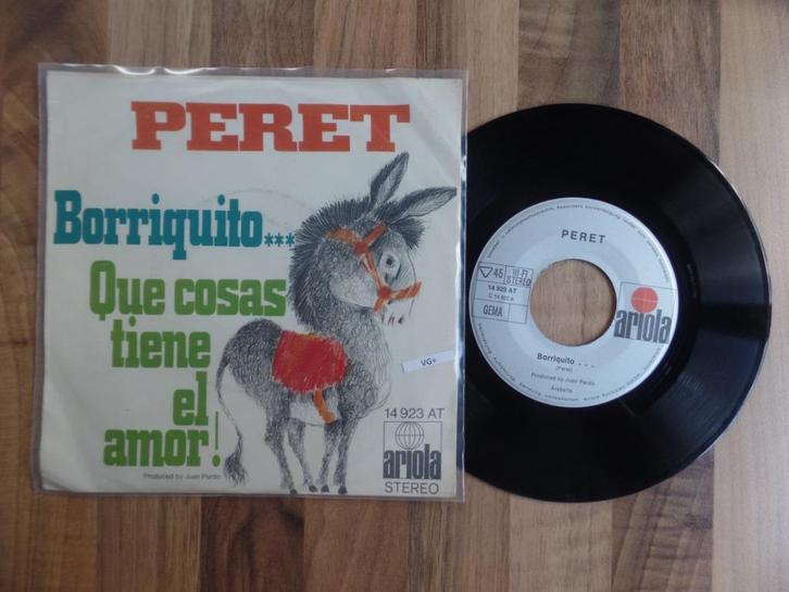 single  Peret - Borriquito... / Que Cosas Tiene El Amor!*, Cd's en Dvd's, Vinyl Singles, Gebruikt, Single, Pop, 7 inch, Ophalen of Verzenden