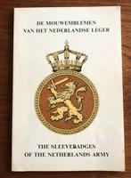 De Mouwemblemen van het Nederlands Leger., Ophalen of Verzenden, Landmacht, Nederland, Boek of Tijdschrift