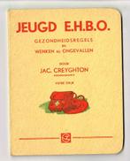 EHBO Boekje Jeugd EHBO door Jac. Creyghton, 5e druk, Ophalen of Verzenden, Gebruikt