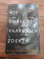 Wie de rechtvaardigen zoekt. Richard Osinga, Ophalen of Verzenden, Gelezen