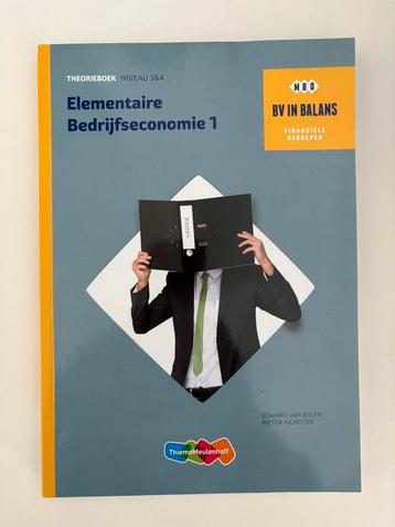 Elementaire Bedrijfseconomie 1 - Edward v Balen -theorieboek beschikbaar voor biedingen