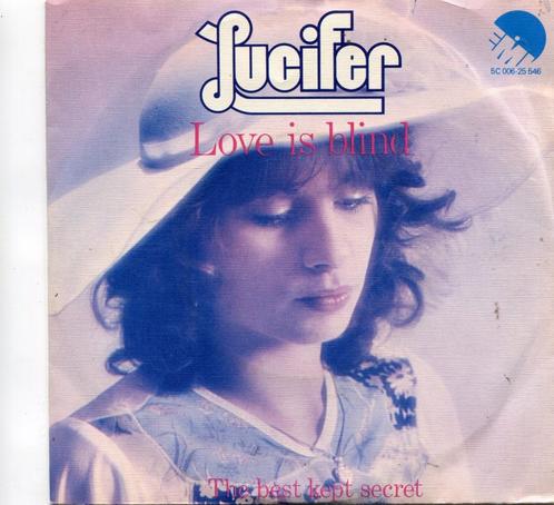 LUCIFER  -  Love is blind, Cd's en Dvd's, Vinyl Singles, Gebruikt, Single, Pop, 7 inch, Ophalen of Verzenden