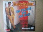 s4725 tommy steiner - die fischer von san juan, Ophalen, Gebruikt, 7 inch, Single