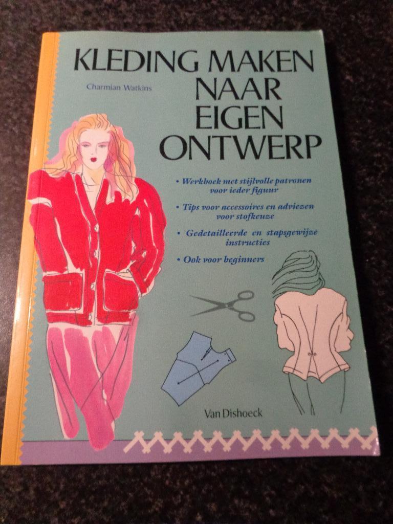 kleding maken naar eigen ontwerp, Boeken, Ophalen of Verzenden, Zo goed als nieuw, Mode algemeen