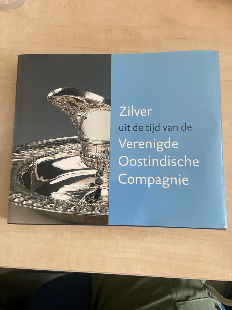 Zilver uit de tijd van de VOC Boek, Ophalen of Verzenden, Zilver