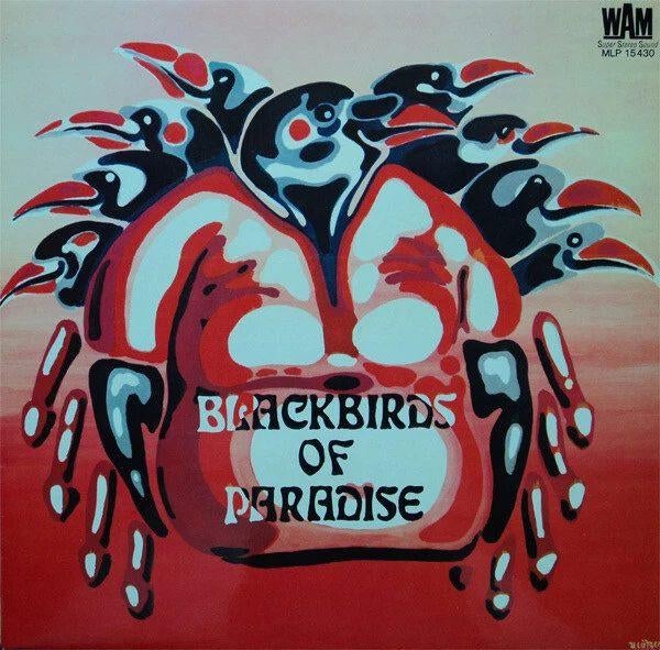 LP Blackbirds Of Paradise Blackbirds Of Paradise MLP 15 430, 1960 tot 1980, Ophalen of Verzenden, Zo goed als nieuw, 12 inch