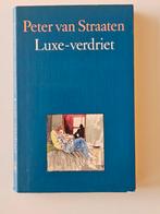 Luxe-verdriet - Peter van Straaten, Boeken, Ophalen of Verzenden, Gelezen, Peter van Straaten, Nederland