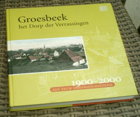 Groesbeek. Het dorp der verrassingen. G.G. Driessen., Ophalen of Verzenden, Zo goed als nieuw
