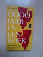 6000 JAAR EN EEN BOEK door GS Wegener De geschiedenis van, Boeken, Ophalen of Verzenden, Gelezen