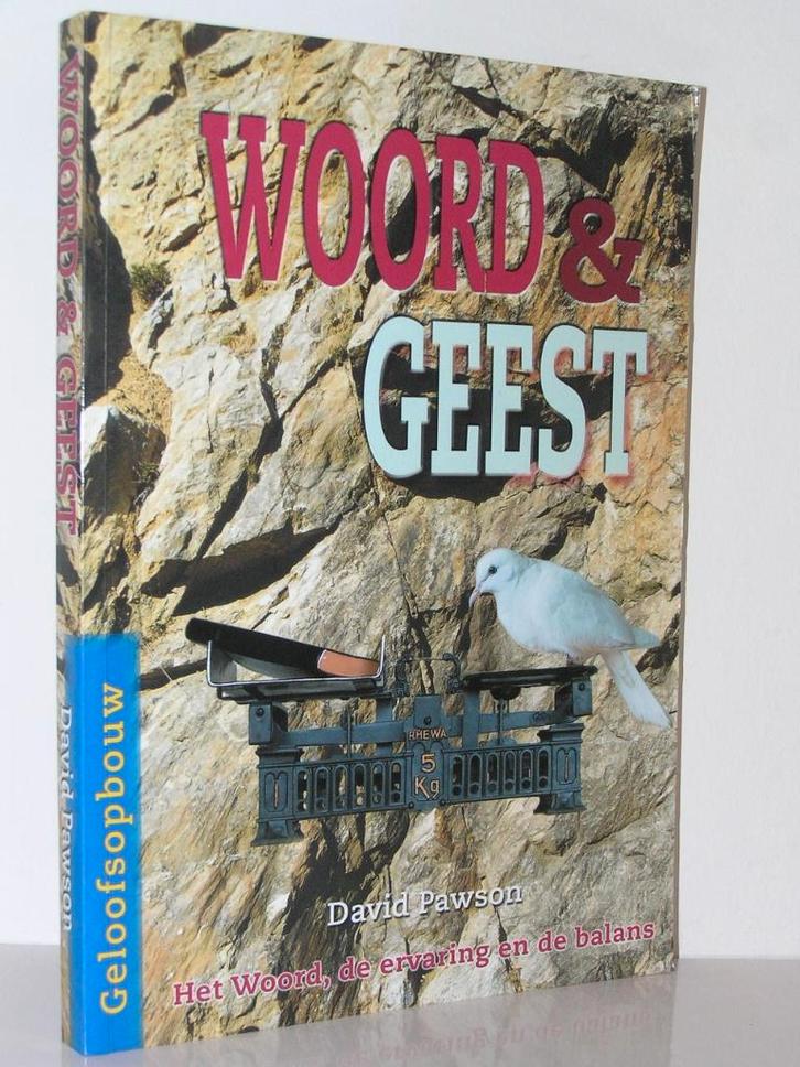 David Pawson - Woord en Geest, Boeken, Godsdienst en Theologie, Zo goed als nieuw, Christendom | Katholiek, Christendom | Protestants