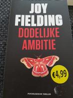 Dodelijke ambitie, Joy Fielding, Ophalen of Verzenden, Zo goed als nieuw