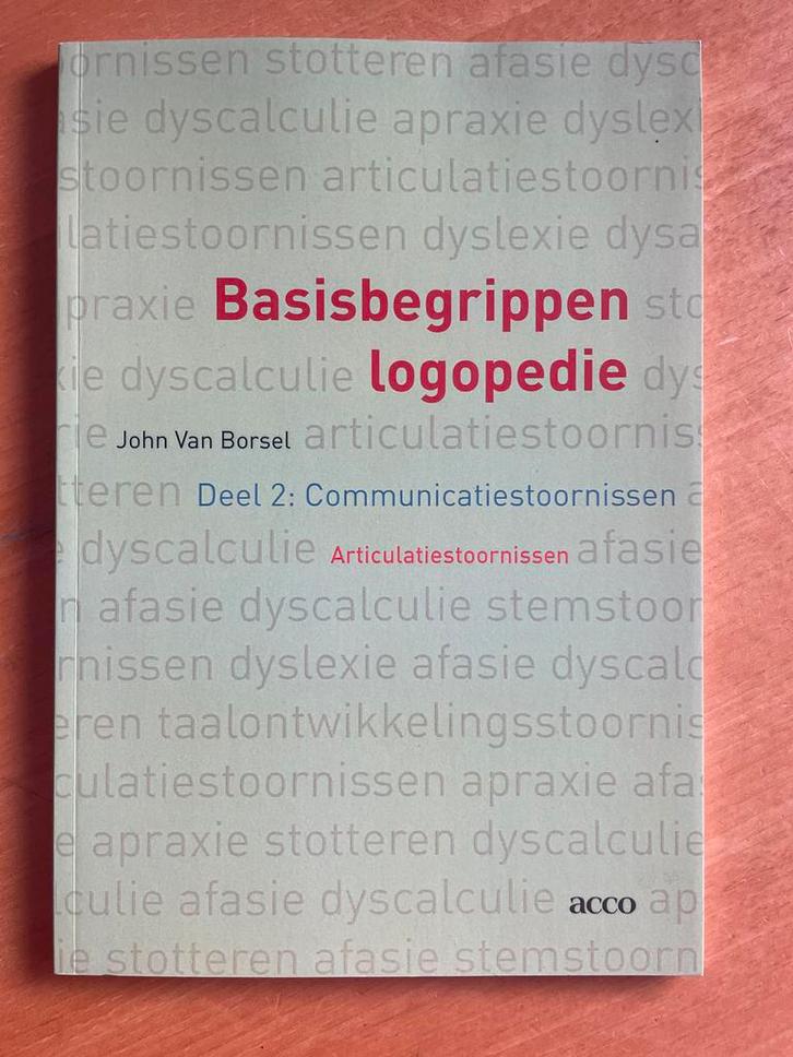 Basisbegrippen Logopedie - John Van Borsel, Boeken, Studieboeken en Cursussen, Gelezen, HBO, Alpha, Ophalen of Verzenden