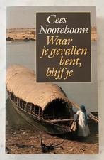 WAAR JE GEVALLEN BENT, BLIJF JE - Cees Nooteboom (1987), Verzenden, Gelezen