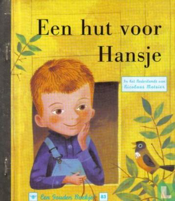 Gouden boekje nr. 83: Een hut voor Hansje (De Bezige Bij) beschikbaar voor biedingen